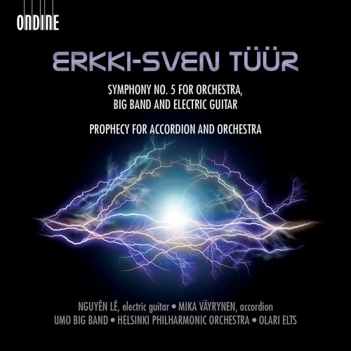 UMO Jazz Orchestra, Helsinki Philharmonic Orchestra, Olari Elts - Tüür: Symphony No. 5 & Prophecy for Accordion and Orchestra (2014) [Hi-Res]