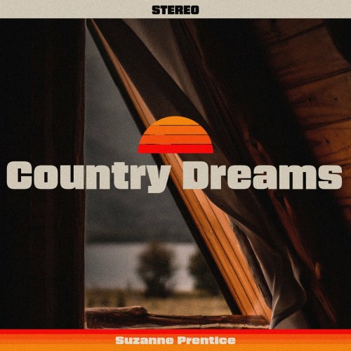 Suzanne Prentice - Country Dreams (2023)