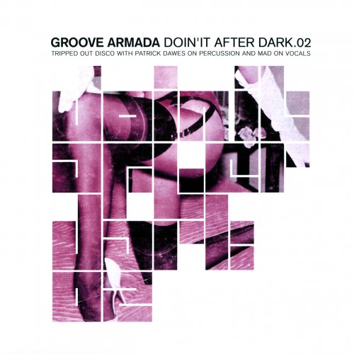 Groove Armada Doin It After Dark Vol. 02 2004 DOWNLOAD on ISRABOX