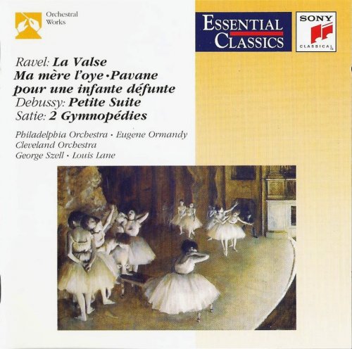 Louis Lane, Michael Tilson Thomas, George Szell, Eugene Ormand - Ravel, Debussy, Satie: Orchestral Works (1997) CD-Rip