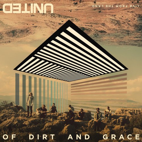 Hillsong United - Of Dirt And Grace: Live From The Land (Expanded Edition) (2023) Hi Res