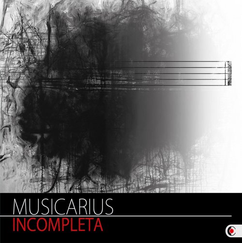 Musicarius String Quartet - Incompleta (2013) [Hi-Res]