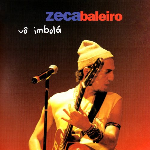 Zeca Baleiro - Vô Imbolá (Ao Vivo) (2020)