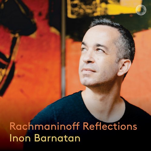 Inon Barnatan - Rachmaninoff: Reflections (2023) [Hi-Res]