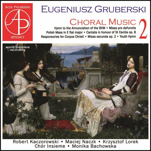 Robert Kaczorowski - Gruberski: Choral Music 2 (World Premiere Recording) (2023)