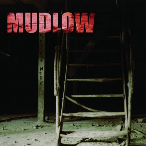 Mudlow - Sawyer's Hope (2012)
