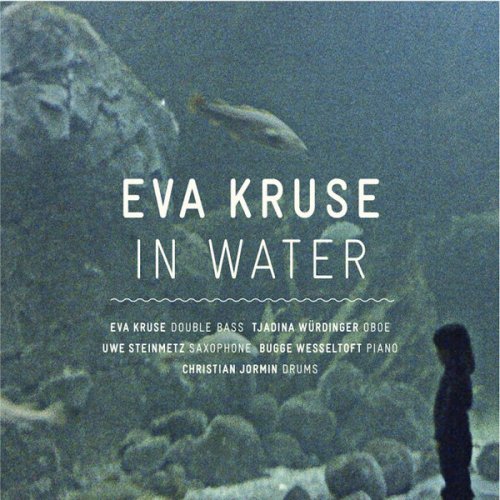 Eva Kruse - In Water (2014) FLAC
