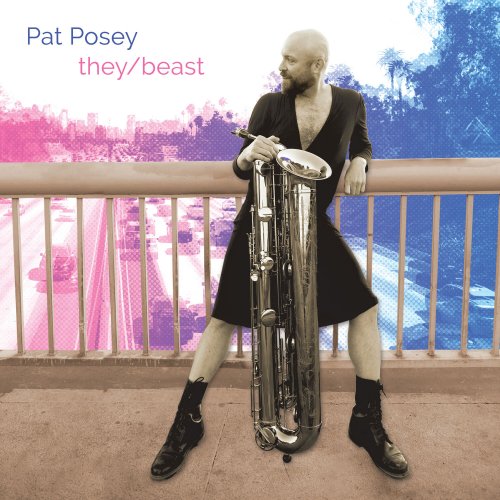 Pat Posey - they/beast (2023) [Hi-Res]