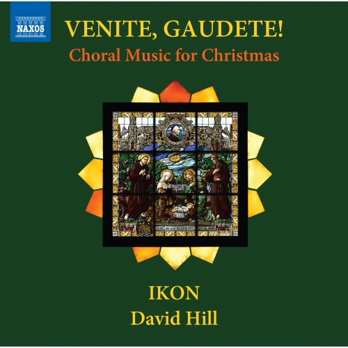 Ikon, David Hill - Venite, Gaudete!: Choral Music for Christmas (2023)