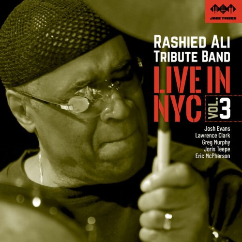 Rashied Ali Tribute Band - Live in NYC: Vol. 3 (Live) (2023) [Hi-Res]