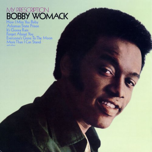 Bobby Womack - My Prescription (1970) [Hi-Res]