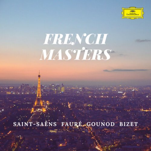 VA - French Masters: Saint-Saëns, Fauré, Gounod, Bizet (2023)