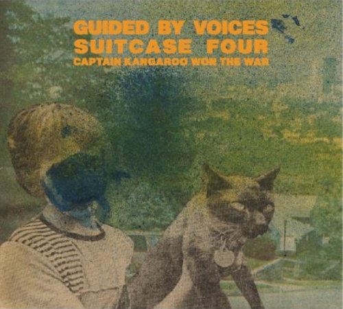 Guided by Voices - Briefcase 4 Captain Kangaroo Won the War (2015)