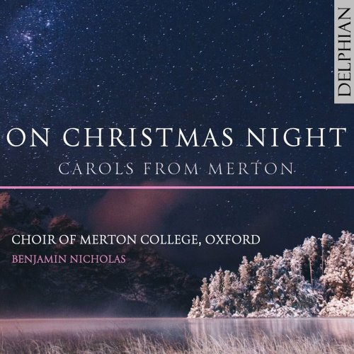 Choir of Merton College, Oxford - On Christmas Night: Carols from Merton (2023) Hi-Res