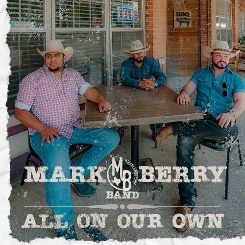 Mark Berry Band - All on Our Own (2023)