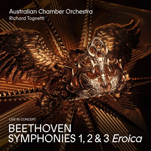 Australian Chamber Orchestra, Richard Tognetti - Beethoven Symphonies 1, 2 & 3 'Eroica' (Live In Concert) (2023) [Hi-Res]