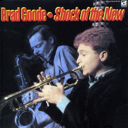 Brad Goode - Shock Of The New (1988) FLAC