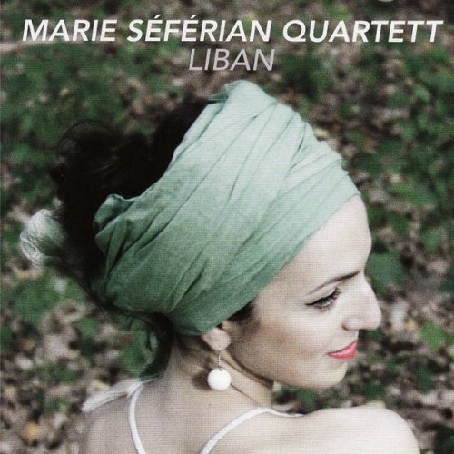 Marie Séférian Quartett - Liban (2010)