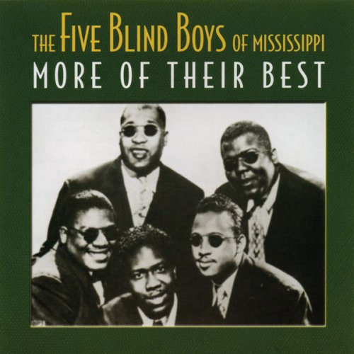 The Five Blind Boys of Mississippi  - More Of The Best (2005)