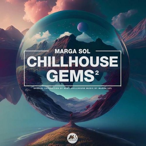 Marga Sol - Chillhouse Gems 2 (2023)