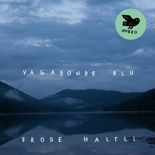 Frode Haltli - Vagabonde Blu (2014)