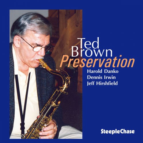 Ted Brown - Preservation (2003) FLAC