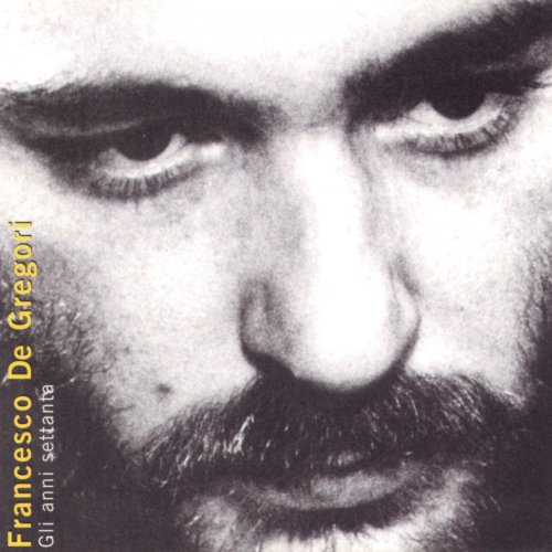 Francesco De Gregori - Gli Anni '70 (1998)