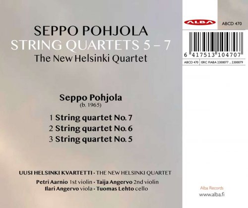 The New Helsinki Quartet - Seppo Pohjola: String Quartets Nos. 5-7 (2023)