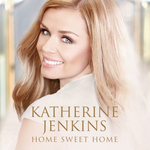Katherine Jenkins - Home Sweet Home (Deluxe) (2015)