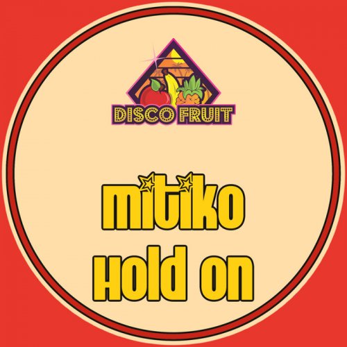 Mitiko - Hold On (2023)