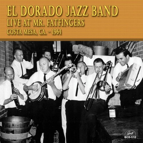 El Dorado Jazz Band - Live at Mr. Fatfingers 1964 (2023)