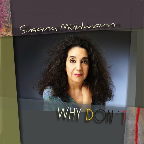 Susana Mühlmann - Why Don't (2023)