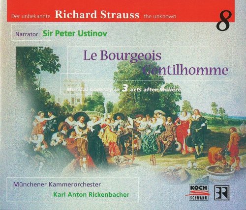Karl Anton Rickenbacher - Strauss the unknown Vol. 8: Le Bourgeois Gentilhomme (1999) CD-Rip