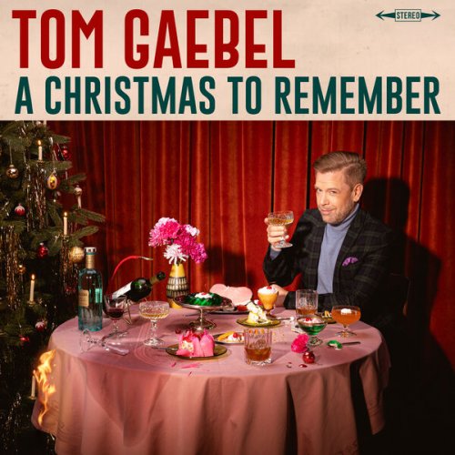 Tom Gaebel - A Christmas to Remember (2023) [Hi-Res]