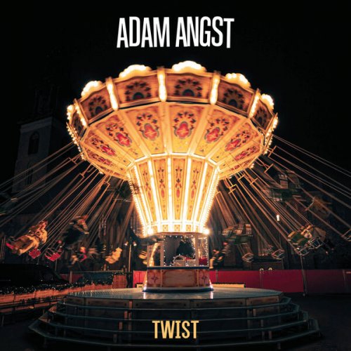 Adam Angst - TWIST (2023) [Hi-Res]
