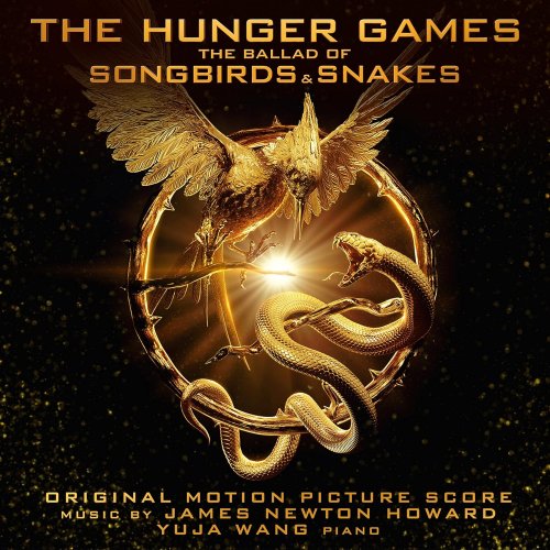 James Newton Howard - The Hunger Games: The Ballad of Songbirds and Snakes (Original Motion Picture Score) (2023) [Hi-Res]