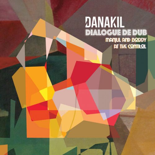 Danakil - Dialogue de dub (2023) [Hi-Res]