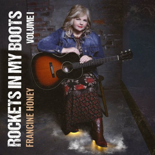 Francine Honey - Rockets in My Boots, Vol. 1 (2023) Hi-Res