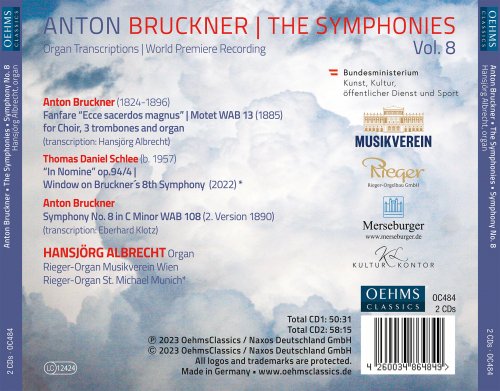 Hansjorg Albrecht - The Bruckner Symphonies, Vol. 8: Organ Transcriptions (2023) [Hi-Res]