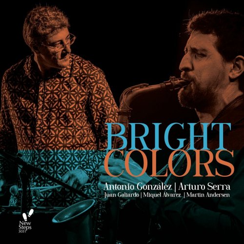 Antonio Gónzalez & Arturo Serra - Bright Colors (2023)