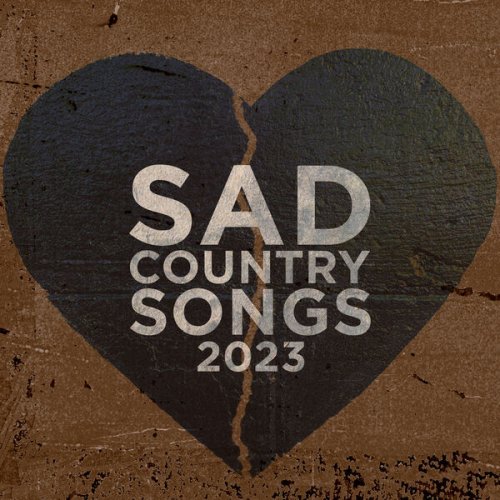 VA - Sad Country Songs 2023