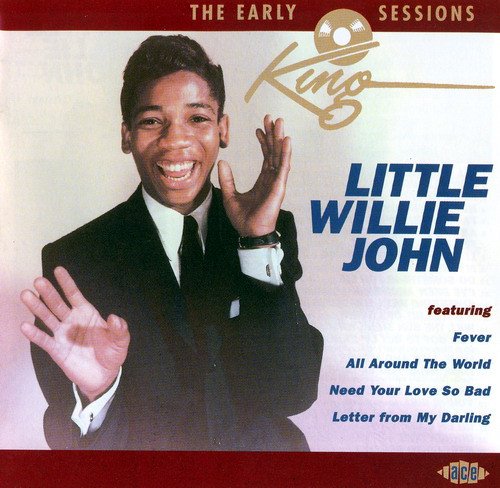 Little Willie John - The Early King Sessions (1955-1957)  (2002)