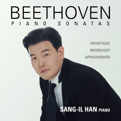 Sang-Il Han - Beethoven Piano Sonatas (2023)