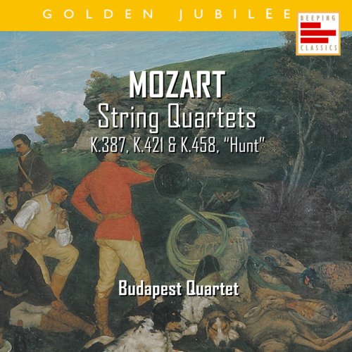 Budapest Quartet - Mozart: String Quartets, K.387, K.421 & K.458, “Hunt” (2023)