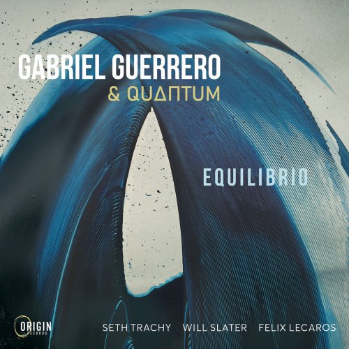 Gabriel Guerrero & Quantum - Equilibrio (2023)