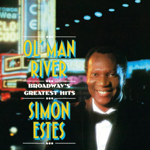 Simon Estes - Ol' Man River (Broadway's Greatest Hits) (1992)