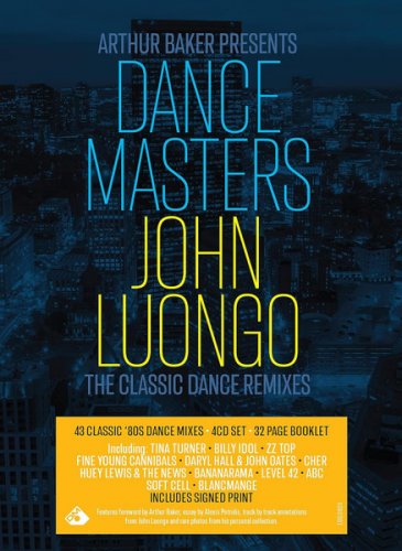 VA - Arthur Baker Presents Dance Masters: John Luongo (The Classic Dance Remixes) (2023)