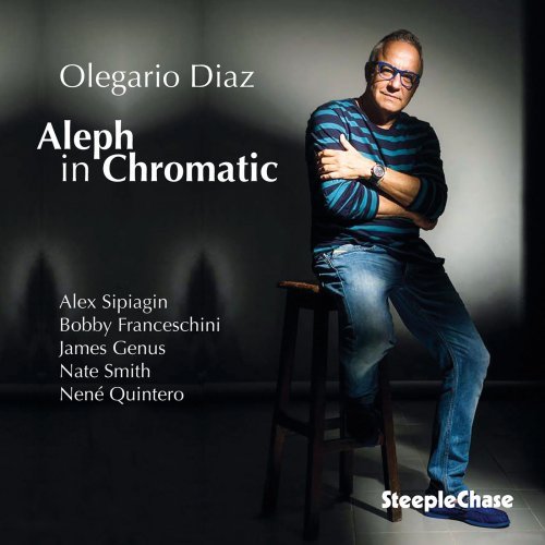 Olegario Diaz - Aleph In Chromatic (2016) FLAC