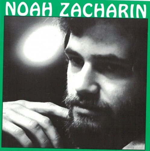 Noah Zacharin - Noah Zacharin (1982/1997)