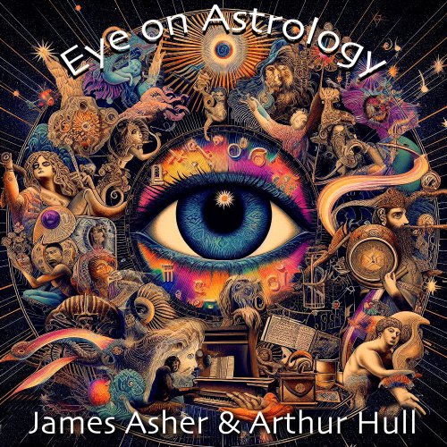 James Asher - Eye on Astrology (2023) [Hi-Res]